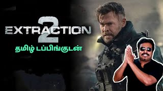 Extraction 2 New Tamil dubbed Movie Review by Filmi craft Arun  Chris Hemsworth  Sam Hargrave [upl. by Eeraj]