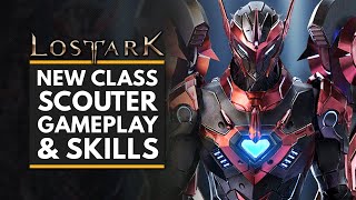 LOST ARK  New SCOUTER Class Gameplay  Skill Showcase [upl. by Niret]