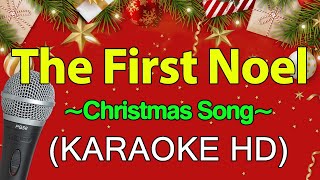 The First Noel  Christmas Song KARAOKE HD [upl. by Nnanerak]