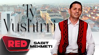 Sabit Mehmeti DUBOVCI  Ty Vushtrri [upl. by Hearsh]