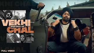 VEKHI CHAL Official Video Roop Bhullar Ft Gurlez Akhtar x MixSingh [upl. by Meli]