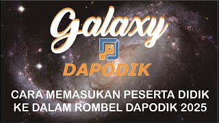 CARA MEMASUKKAN PESERTA DIDIK KEDALAM ROMBEL DAPODIK 2025 [upl. by Attalie573]