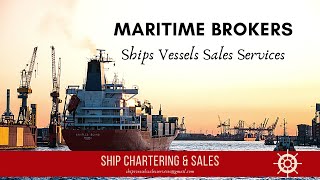 Ships Chartering amp Sales Ship Brokers Shipbroking and Chartering Services [upl. by Caras]