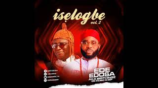 ISELOGBE  BY EDE EDOSA 2023 [upl. by Vitia]