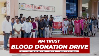 Highlights of RM Trust Blood Donation Drive 2024 JIPMER Puducherry [upl. by Ellenrahs953]