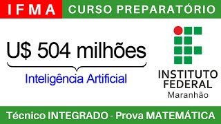 IFMA 🔴 Curso Preparatório 202425 de MATEMÁTICA IFMA Técnico Integrado ao Ensino Médio BoraIF [upl. by Nnad]