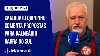 Eleições 2024 Candidato Quininho comenta propostas para Balneário Barra do Sul [upl. by Cheung33]