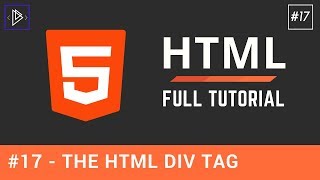 17  The Div Tag  HTML Full Tutorial [upl. by Apoor]