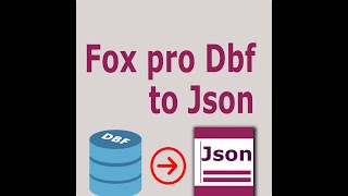 Foxpro dbf To Json [upl. by Ardnasac]