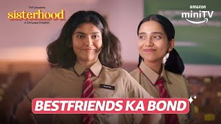 That Two Girl Bestfriends In School ft Nidhi Bhanushali  Sisterhood  Amazon miniTV [upl. by Tanberg]