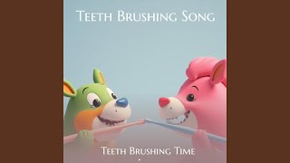 Teeth Brushing Song feat A I [upl. by Dolloff20]