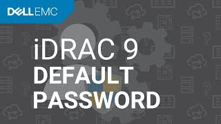 How to Log in to iDRAC9 With the Default Password [upl. by Nylidnam161]