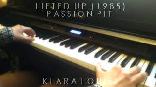 Lifted Up 1985  Passion Pit Piano Cover [upl. by Netsruk]