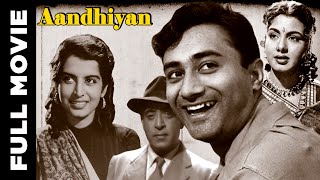 Aandhiyan 1952 Full Movie  आँधियाँ  Dev Anand Kalpana Kartik [upl. by Amieva152]