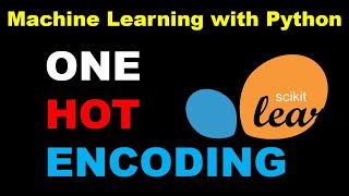 Python for Machine Learning  Part 17  One Hot Encoding  Dummy Encoding  Preprocessing [upl. by Aray248]