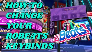 Robeats Keybinds  How to Change Your Robeats Keybinds  Robeats Tutorial  Krisondi [upl. by Ardien263]