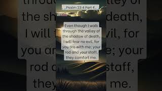 Psalm 234 Even Though I Walk Through the Valley of the Shadow of Death [upl. by Patsis]