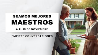 SEAMOS MEJORES MAESTROS  5 EMPIECE CONVERSACIONES  SEMANA 4 AL 10 DE NOVIEMBRE 2024 [upl. by Leitao]