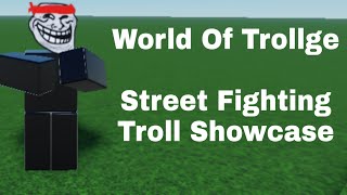 WOT  Street Fighting Troll Showcase [upl. by Ahsocin]