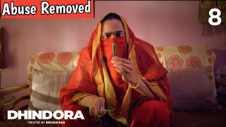 Dhindora  EP 08 Samay Ka Pahiya  Without Abuse  BB Ki Vines  Season Finale [upl. by Yojal]