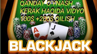 BLACKJACK qanday oynaydi 2024 yil [upl. by Akimas]