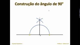 Construção do ângulo de 90° [upl. by Gladi]