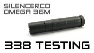 SilencerCo Omega 36M 338 Testing [upl. by Anyek]