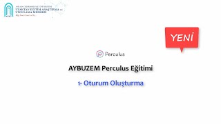 AYBUZEM Perculus Eğitimi  1 Bölüm  Canlı Oturum Oluşturma [upl. by Eerahs217]