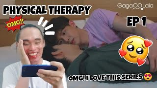 Physical Therapy ผมปวดกายนายปวดใจ EP1  REACTION [upl. by Nirehtak]