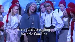 Reisen til Julestjernen  Årets juleforestilling i Drammens teater [upl. by Meg772]