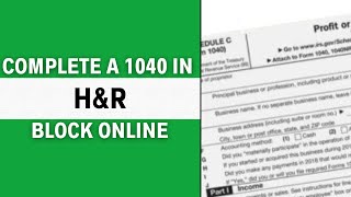 How to Complete A 1040 in HampR Block Online Full Guide [upl. by Ailad]