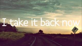 Take It Back  Ed Sheeran with Lyrics [upl. by Eiramesor]