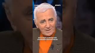 Charles Aznavour un patrimoine de chansons extraordinaires [upl. by Calder]