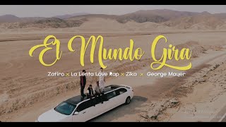 El mundo gira  Zafiro Rap Ft La Lenta Love Rap  Zika Boy  George Mayer  Video Oficial [upl. by Bohi]