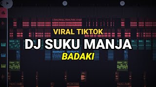 DJ SUKU MANJA VIRAL TIKTOK 2023 BADAKI REMIX FULL BASS [upl. by Tlihcox]