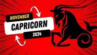 Capricorn November 2024 Horoscope Big Changes Love Surprises and Financial Boosts [upl. by Lukash178]