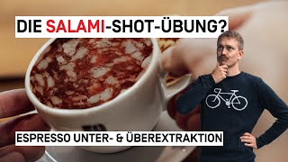 Dank SALAMI besserer KAFFEE  Espresso schmeckt nicht Versuche diese Übung [upl. by Ancalin]