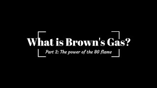 What is Browns Gas video 2  See the cutting power of Browns Gas [upl. by Laertnom]