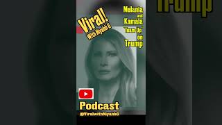 Viral Melania and Kamala TEAM UP on Trump funnyshorts [upl. by Merwin]