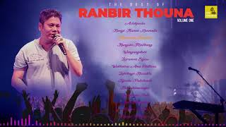 The best of Ranbir Thouna  Volume 1  Manipuri Song [upl. by Starkey]