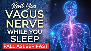 Vagus Nerve Reset SLEEP Hypnosis ★ 8hrs ★ DEEP Parasympathetic Nervous System Healing [upl. by Savannah]