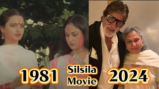 Silsila Movie Cast 1981 Se 2024 Tak Transformation 🎬 [upl. by Carrie731]