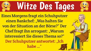 BESTE WITZE DES TAGES – Eines Morgens fragt ein Schuhputzer einen Bankchef  Lustige Witze des Tages [upl. by Keegan263]