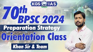 BPSC 2024  Preparation Strategy amp Orientation Class  70th BPSC  By Khan Sir kgs khansir [upl. by Acissey122]