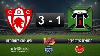 🔴 EN VIVO  Dep Copiapó VS Dep Temuco  Liguilla Final VUELTA  PrimeraB  Audio Red Deportiva [upl. by Rustie361]