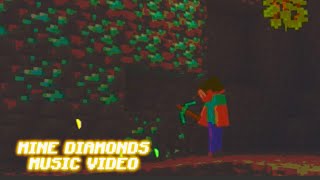 Mine Diamonds Unofficial Music Video [upl. by Godderd]