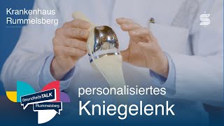 Das personalisierte Kniegelenk bei Sana  GesundheitsTALK Rummelsberg [upl. by Aicercal]