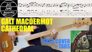 Galt MacDermot  Cathedral  BASS COVER  TABS MF DOOM  Pennyroyal SAMPLE [upl. by Adnulahs]