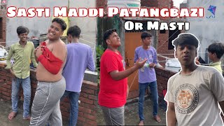 Sasti Maddi Patangbazi Or Masti  Abid ki Itni Kaidi body💪 Mrx Azeem [upl. by Enniotna]