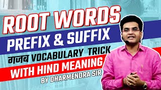 Root Words Prefix amp Suffix Vocabulary Tricks with Hindi meanings by Dharmendra Sir [upl. by Komara659]